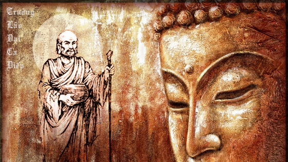 Tôn Giả Đại Ca Diếp - Đệ nhất tu khổ hạnh (Mahakàsyapa), một trong 10 đại đệ tử thời Đức Phật