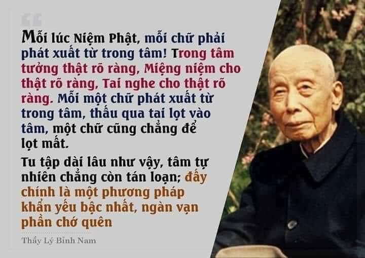 Mội lúc niệm Phật, mỗi chữ phải phát từ trong tâm - Đại Cư Sĩ Lý Bỉnh Nam