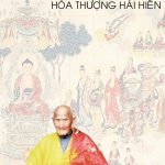 Lão Hòa Thượng Hải Hiền 112 tuổi tự tại Vãng Sinh